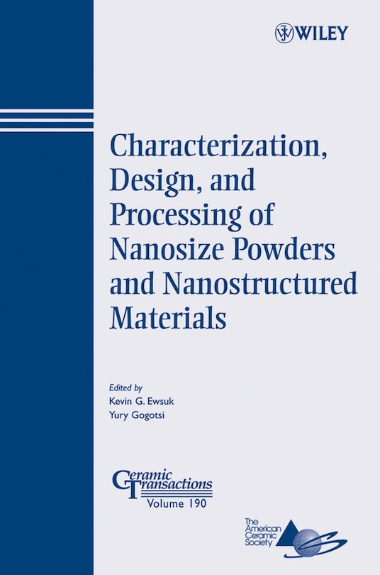 Front cover_Characterization, Design, and Processing of Nanosize Powders and Nanostructured Materials