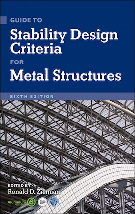 Guide to Stability Design Criteria for Metal Structures