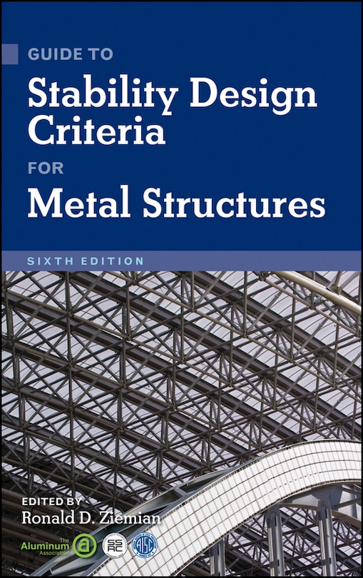 Guide to Stability Design Criteria for Metal Structures