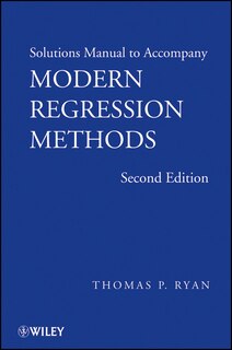 Couverture_Solutions Manual to accompany Modern Regression Methods, 2e