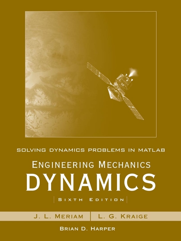 Front cover_Solving Dynamics Problems in MATLAB to accompany Engineering Mechanics Dynamics 6e