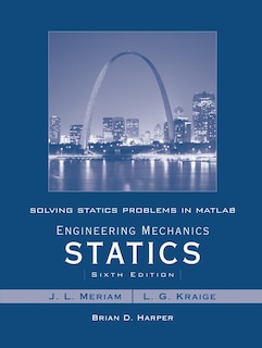 Front cover_Solving Statics Problems in MATLAB to accompany Engineering Mechanics Statics 6e