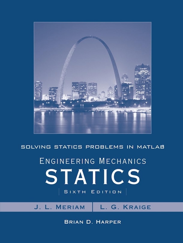 Front cover_Solving Statics Problems in MATLAB to accompany Engineering Mechanics Statics 6e