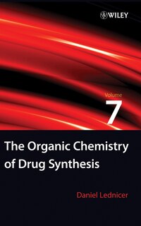 Couverture_The Organic Chemistry Of Drug Synthesis, Volume 7