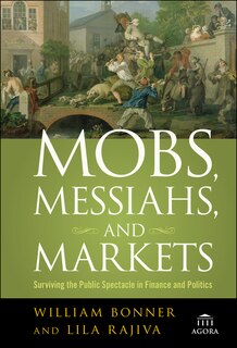 Couverture_Mobs, Messiahs, and Markets