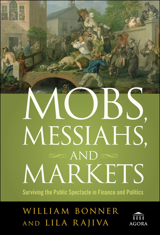 Couverture_Mobs, Messiahs, and Markets