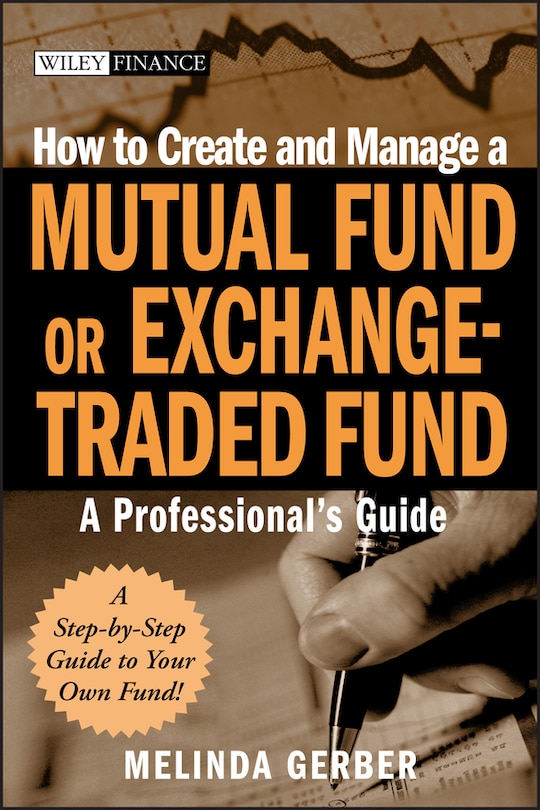 Front cover_How to Create and Manage a Mutual Fund or Exchange-Traded Fund