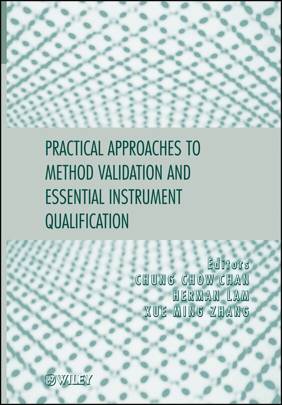 Front cover_Practical Approaches to Method Validation and Essential Instrument Qualification