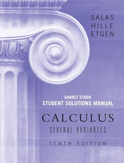 Front cover_Calculus: Several Variables, 10e (Chapters 13 - 19) Student Solutions Manual