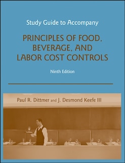 Couverture_Study Guide to accompany Principles of Food, Beverage, and Labor Cost Controls, 9e