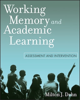 Front cover_Working Memory and Academic Learning