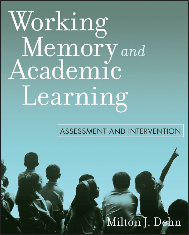 Front cover_Working Memory and Academic Learning