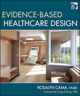 Front cover_Evidence-Based Healthcare Design