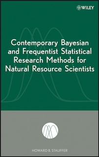 Couverture_Contemporary Bayesian and Frequentist Statistical Research Methods for Natural Resource Scientists