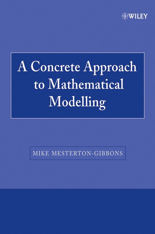 Front cover_A Concrete Approach to Mathematical Modelling