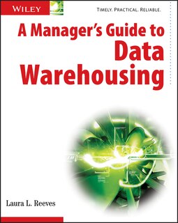 Front cover_A Manager's Guide to Data Warehousing