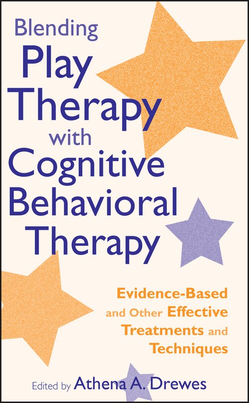 Front cover_Blending Play Therapy with Cognitive Behavioral Therapy