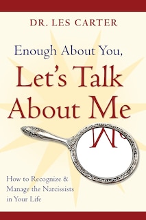 Front cover_Enough About You, Let's Talk About Me