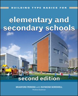 Couverture_Building Type Basics for Elementary and Secondary Schools
