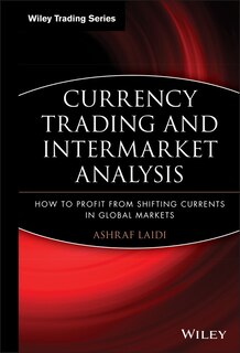 Front cover_Currency Trading and Intermarket Analysis