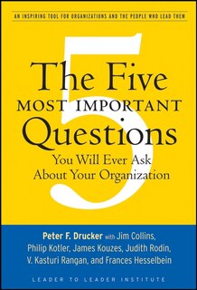 Front cover_The Five Most Important Questions You Will Ever Ask About Your Organization