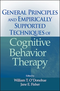 Front cover_General Principles and Empirically Supported Techniques of Cognitive Behavior Therapy