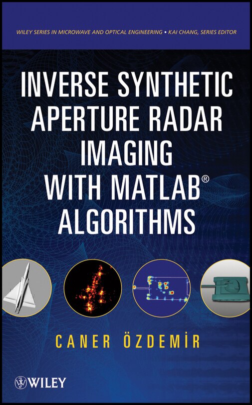 Front cover_Inverse Synthetic Aperture Radar Imaging With MATLAB Algorithms