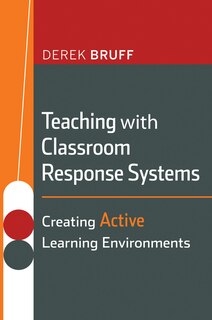Front cover_Teaching with Classroom Response Systems