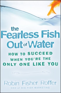Couverture_The Fearless Fish Out of Water