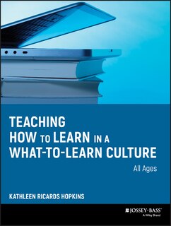 Couverture_Teaching How to Learn in a What-to-Learn Culture