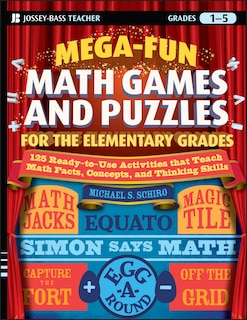 Front cover_Mega-Fun Math Games and Puzzles for the Elementary Grades