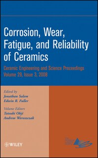 Front cover_Corrosion, Wear, Fatigue, and Reliability of Ceramics, Volume 29, Issue 3