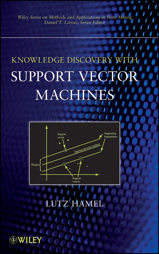 Front cover_Knowledge Discovery with Support Vector Machines