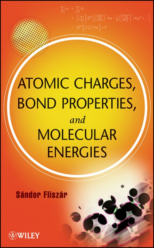 Couverture_Atomic Charges, Bond Properties, and Molecular Energies