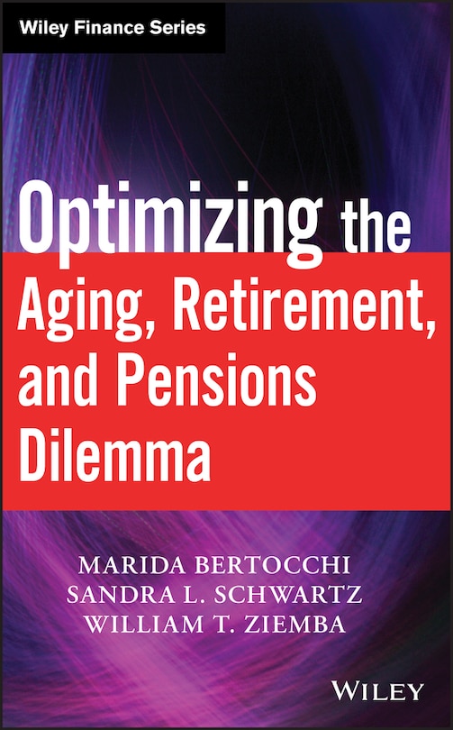 Front cover_Optimizing the Aging, Retirement, and Pensions Dilemma