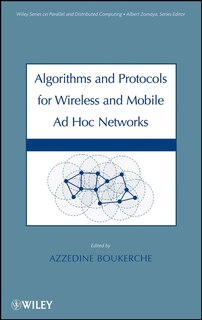 Front cover_Algorithms and Protocols for Wireless and Mobile Ad Hoc Networks