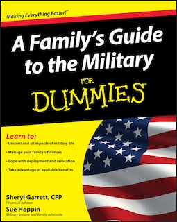 Front cover_A Family's Guide to the Military For Dummies