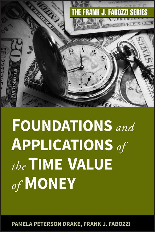 Front cover_Foundations and Applications of the Time Value of Money