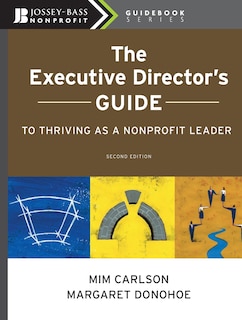 Front cover_The Executive Director's Guide to Thriving as a Nonprofit Leader