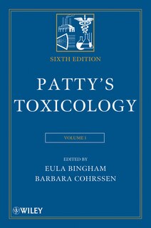 Patty's Toxicology, 6 Volume Set