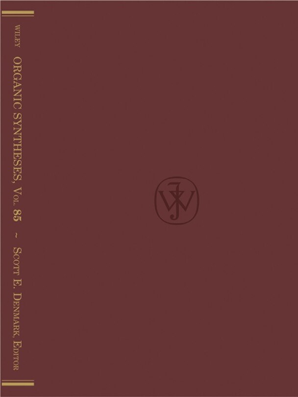 Front cover_Organic Syntheses, Volume 85