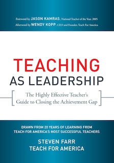 Front cover_Teaching As Leadership