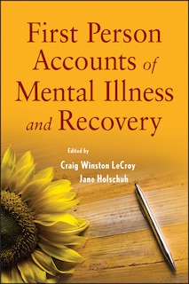 Front cover_First Person Accounts of Mental Illness and Recovery