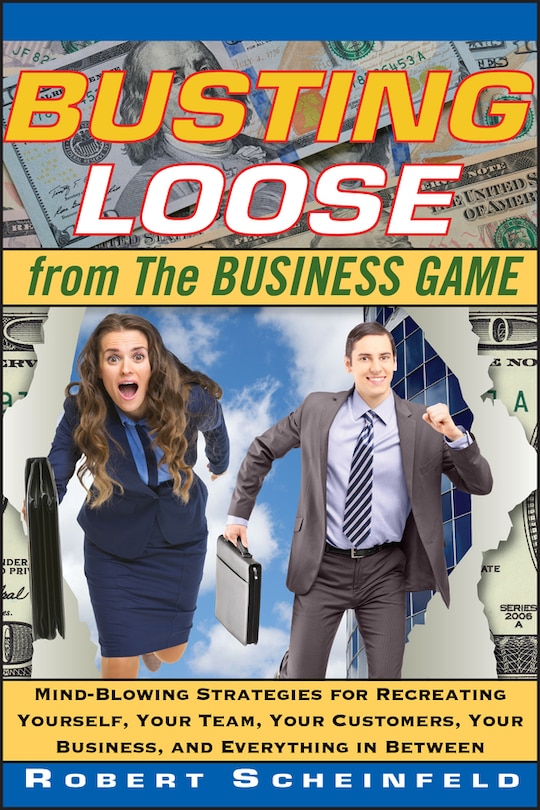Front cover_Busting Loose From the Business Game