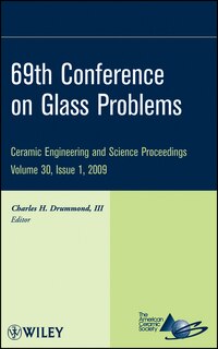 Front cover_69th Conference on Glass Problems, Volume 30, Issue 1
