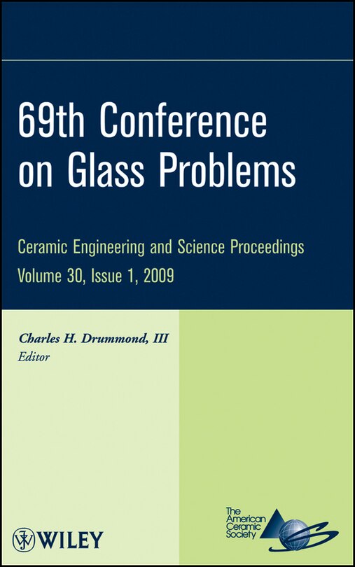Front cover_69th Conference on Glass Problems, Volume 30, Issue 1