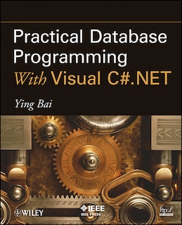 Front cover_Practical Database Programming With Visual C#.net