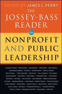 The Jossey-Bass Reader on Nonprofit and Public Leadership