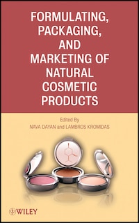 Couverture_Formulating, Packaging, and Marketing of Natural Cosmetic Products