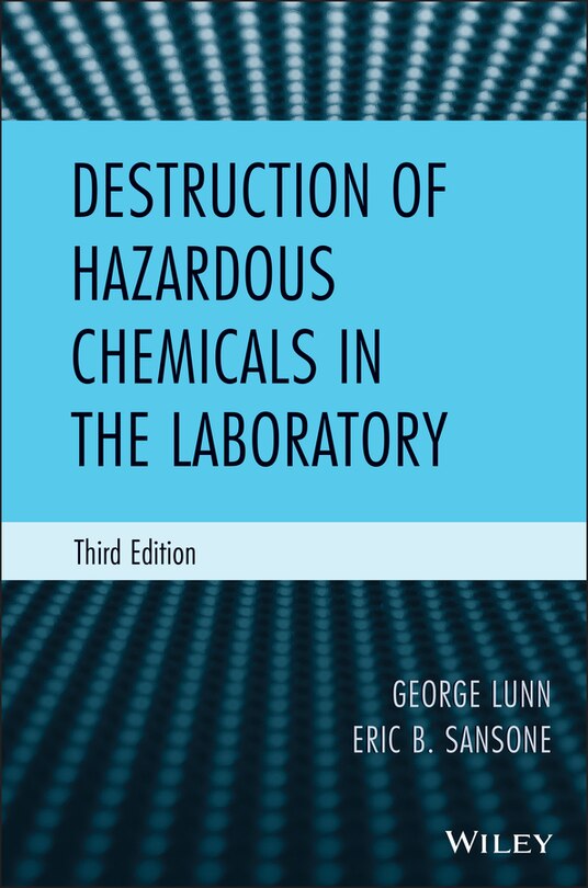 Front cover_Destruction of Hazardous Chemicals in the Laboratory